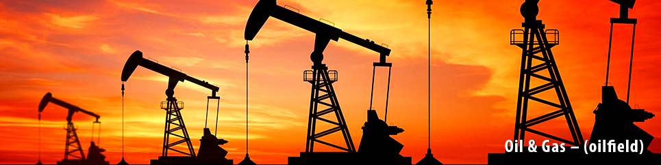 Oil & Gas – (oilfield)